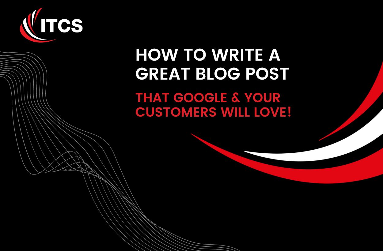HOW TO WRITE A GREAT BLOG POST