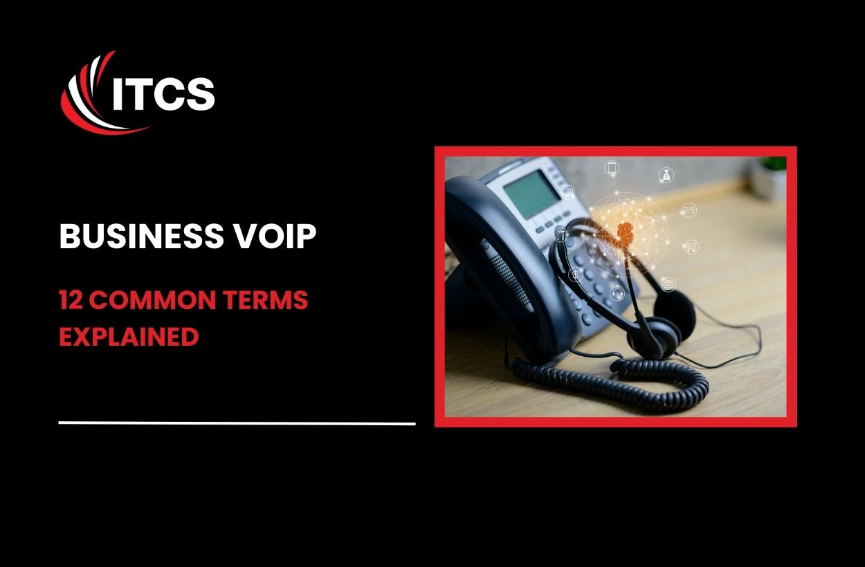 12 Common Business VoIP Terms: Explained