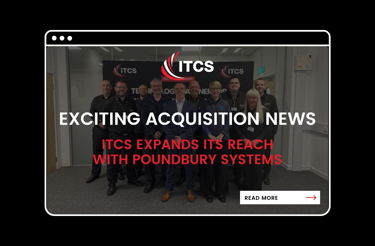 ITCS EXPANDS ITS REACH WITH POUNDBURY SYSTEMS
